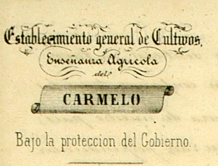 ESTABLECIMIENTO GENERAL DE CULTIVOS. ENSEÑANZA AGRÍCOLA DEL CARMELO 1853-1860