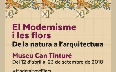 Exposició El Modernisme i les flors. De la natura a l’arquitectura